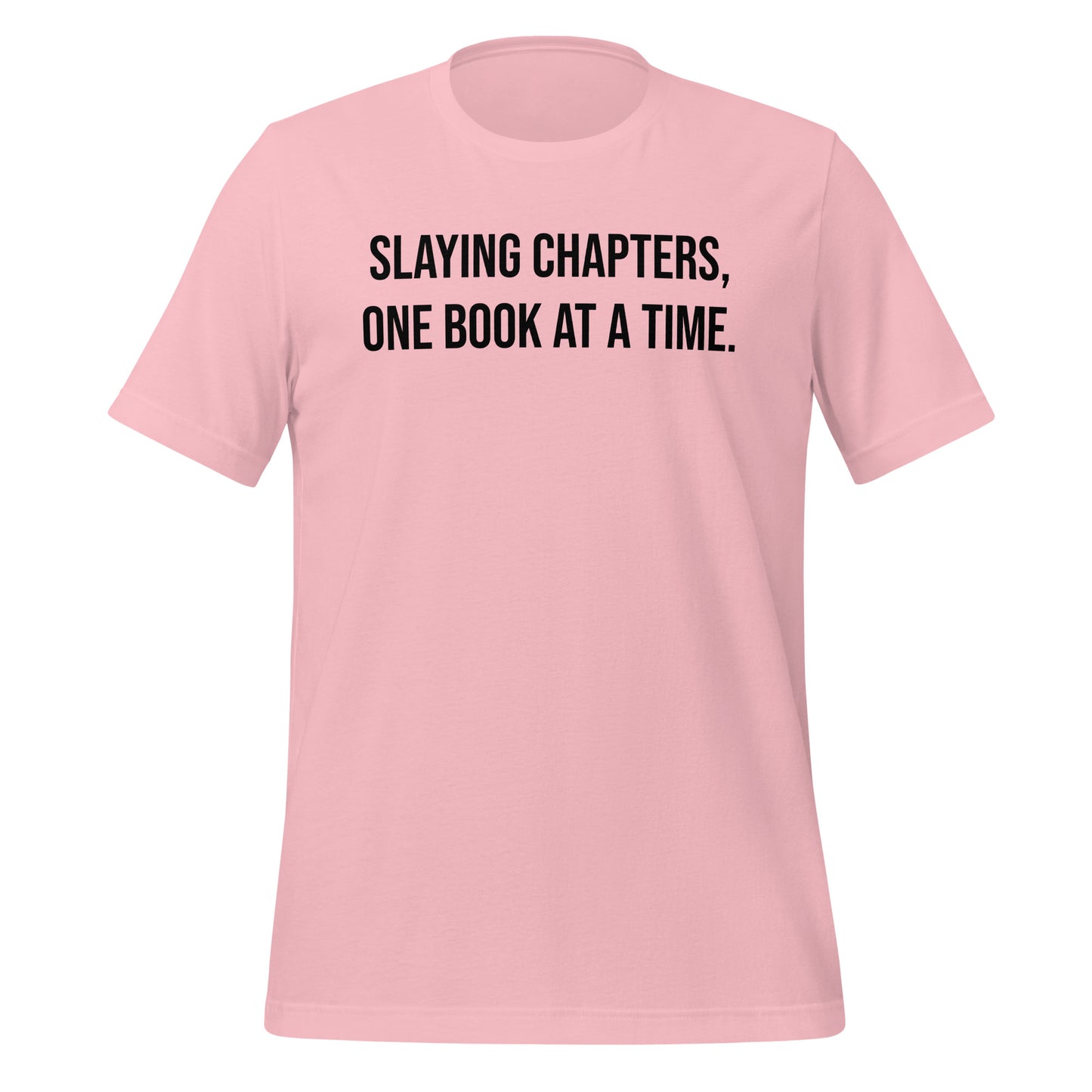 Slaying Chapters Unisex T-Shirt