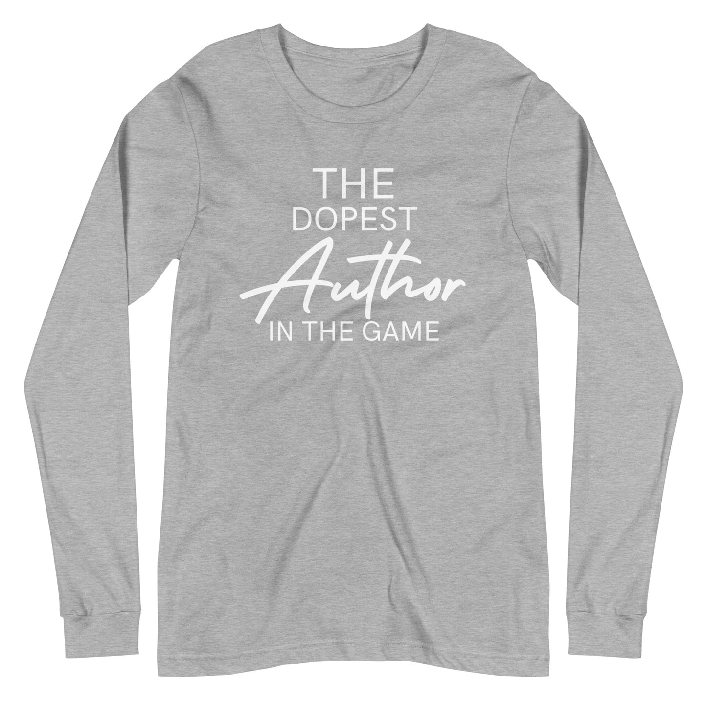 The Dopest Author Long Sleeve Unisex Tee