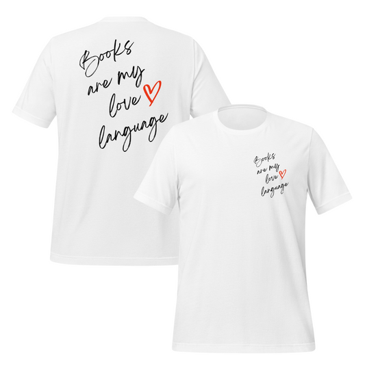 Books Are My Love Language Unisex Tee